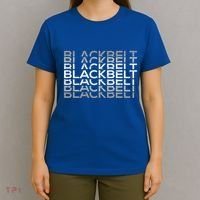 Blackbelt Martial Arts Karate Taekwondo Tkd Jiu Jitsu Judo Gift T-Shirt thumb 4