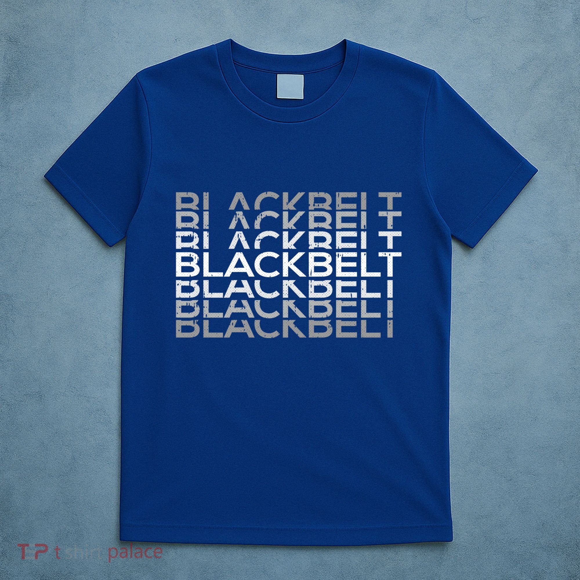 Blackbelt Martial Arts Karate Taekwondo Tkd Jiu Jitsu Judo Gift T-Shirt