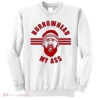 Burrowhead My Ass Funny Football Fans Sweatshirt thumb 0