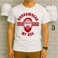 Burrowhead My Ass Funny Football Fans T-Shirt thumb 6