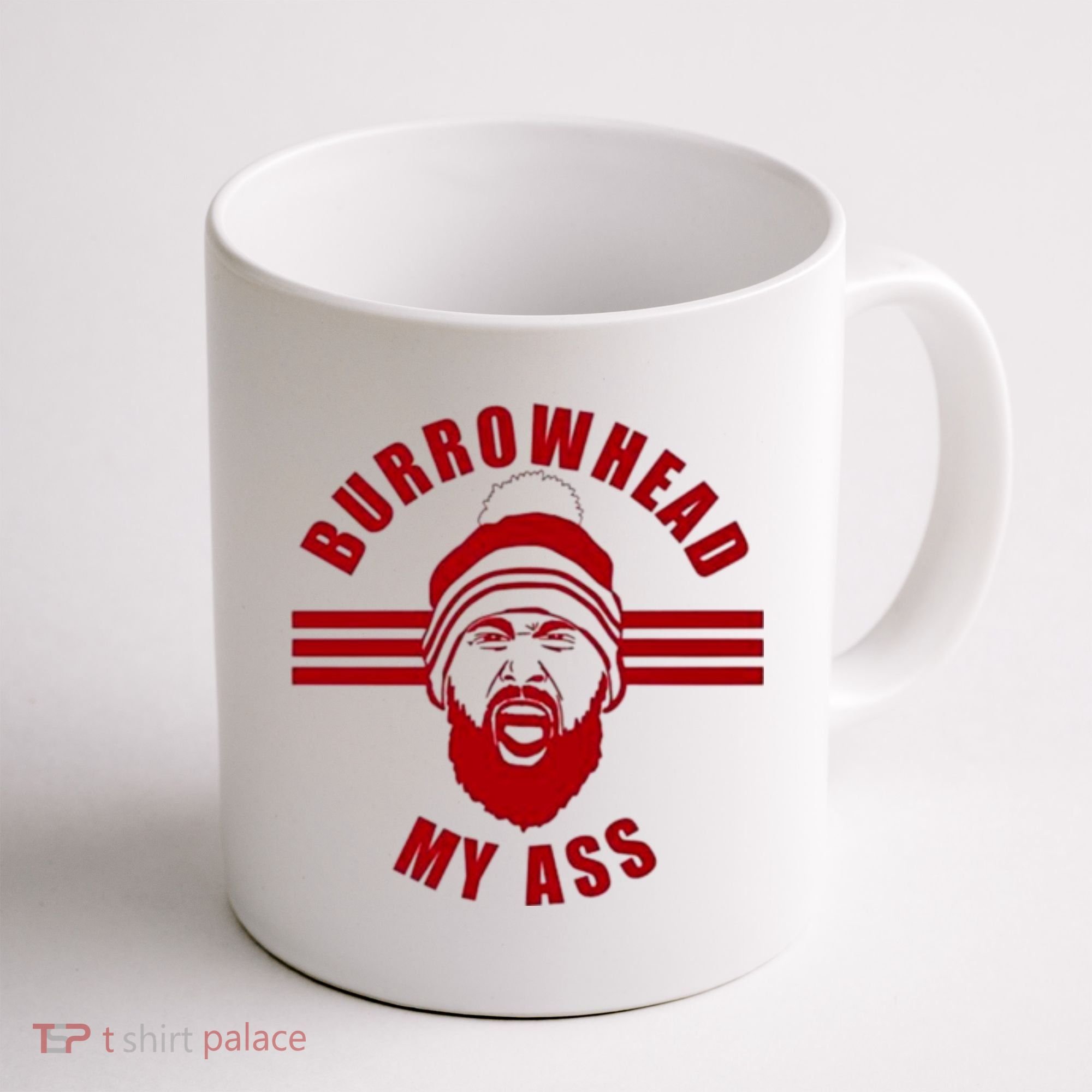 Burrowhead My Ass Funny Football Fans Coffee Mug