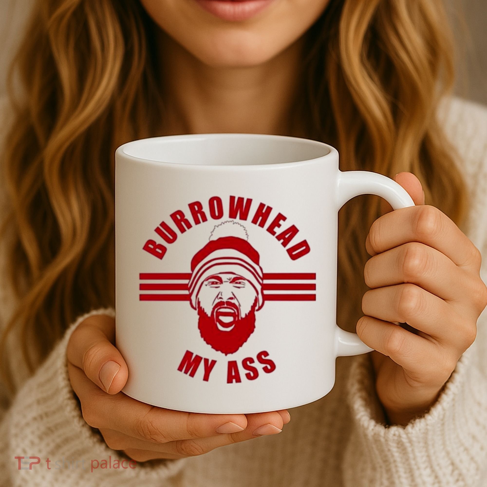 Burrowhead My Ass Funny Football Fans Coffee Mug