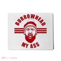 Burrowhead My Ass Funny Football Fans Mousepad thumb 0