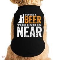 Buy Me A Beer The End Is Near Funny Getting Married Groom Doggie Tank thumb 0