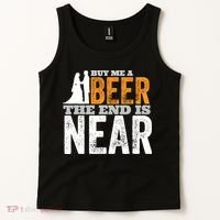 Buy Me A Beer The End Is Near Funny Getting Married Groom Tank Top thumb 2