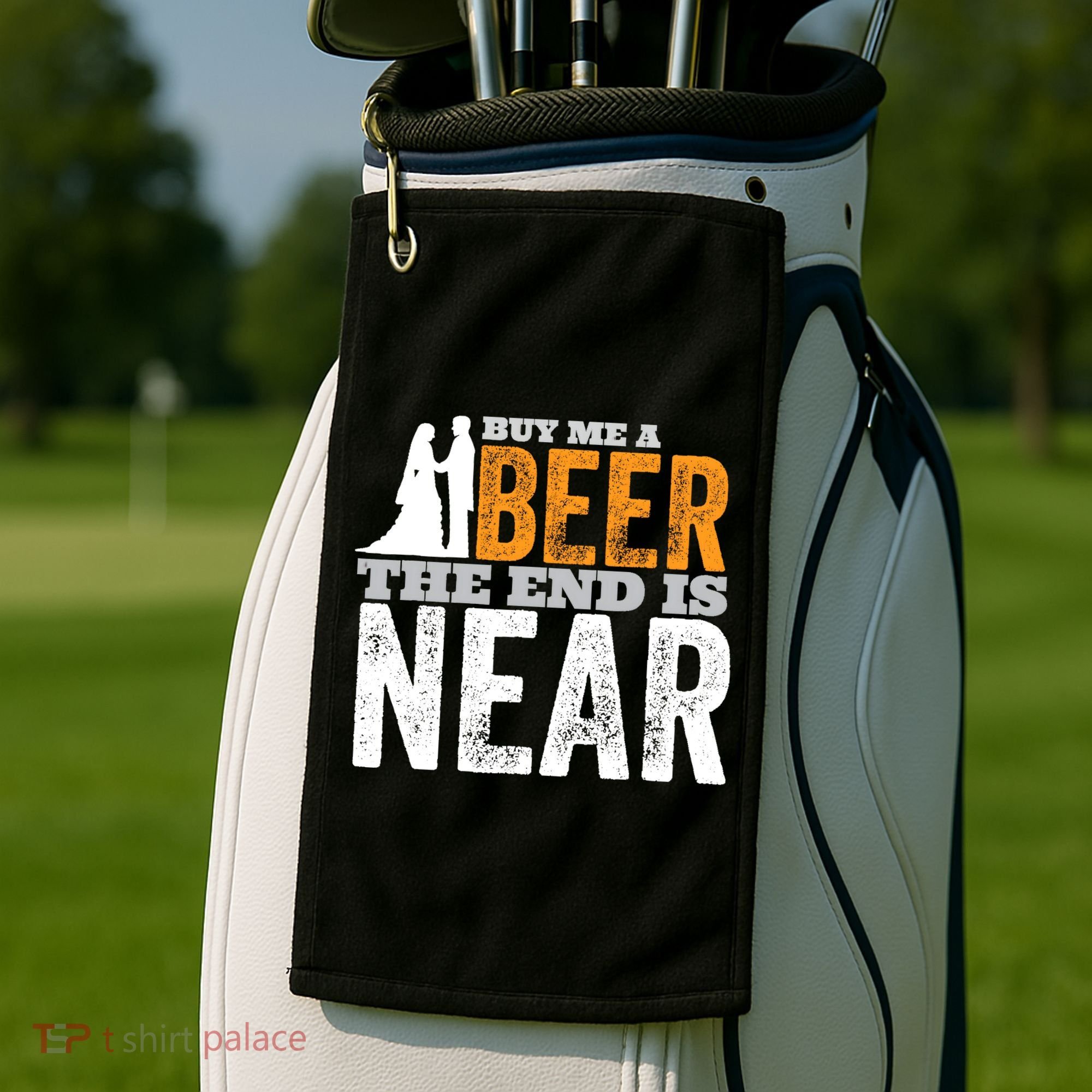 Buy Me A Beer The End Is Near Funny Getting Married Groom Golf Towel