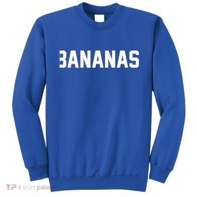 BANANAS - Mike And Dave Need Wedding Dates Sweatshirt