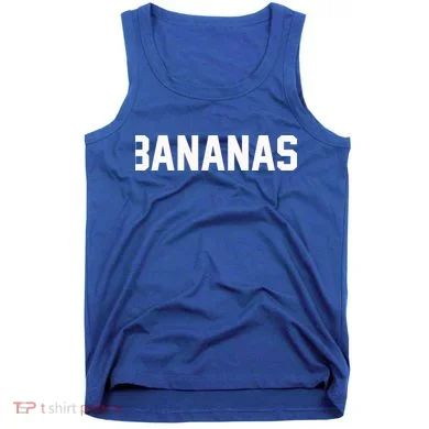 BANANAS - Mike And Dave Need Wedding Dates Tank Top