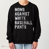 Baseball Mom Against White Baseball Pants Women's Sweatshirt thumb 0