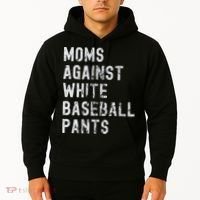 Baseball Mom Against White Baseball Pants Hoodie thumb 2