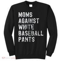 Baseball Mom Against White Baseball Pants Sweatshirt thumb 0