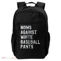 Baseball Mom Against White Baseball Pants Backpack thumb 0