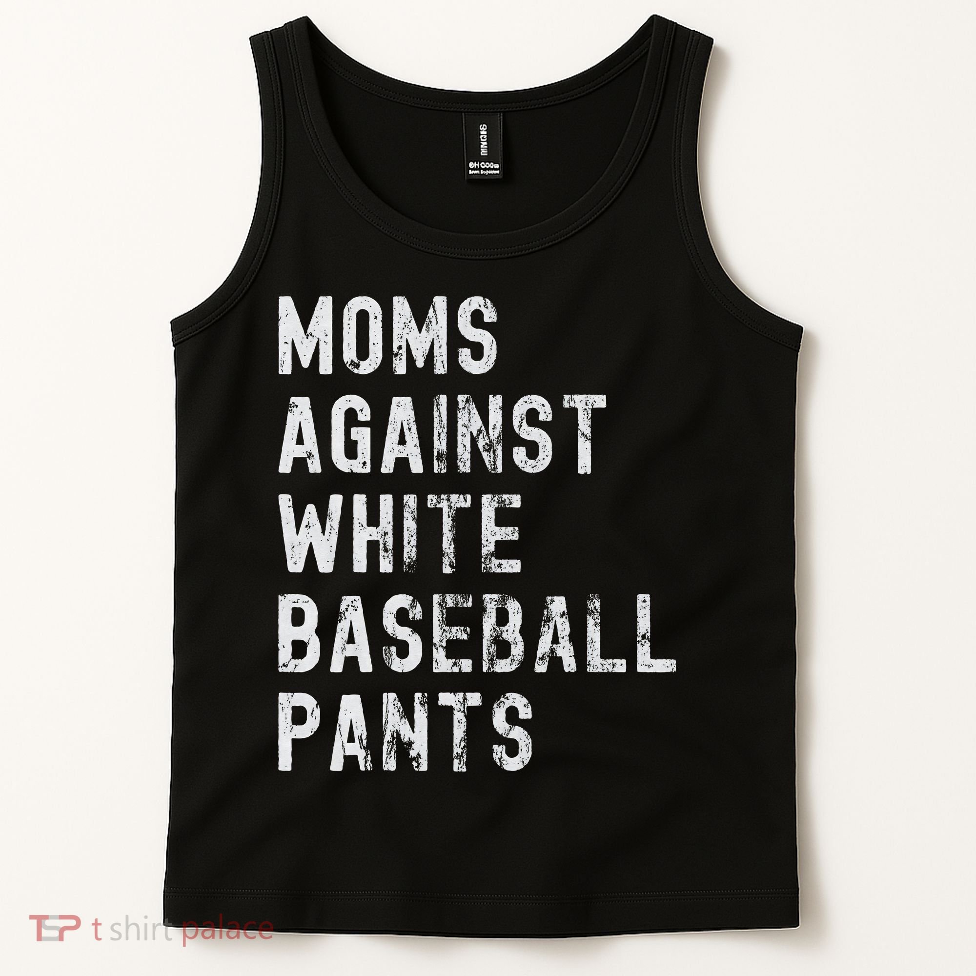 Baseball Mom Against White Baseball Pants Tank Top