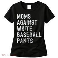 Baseball Mom Against White Baseball Pants Women's T-Shirt thumb 0
