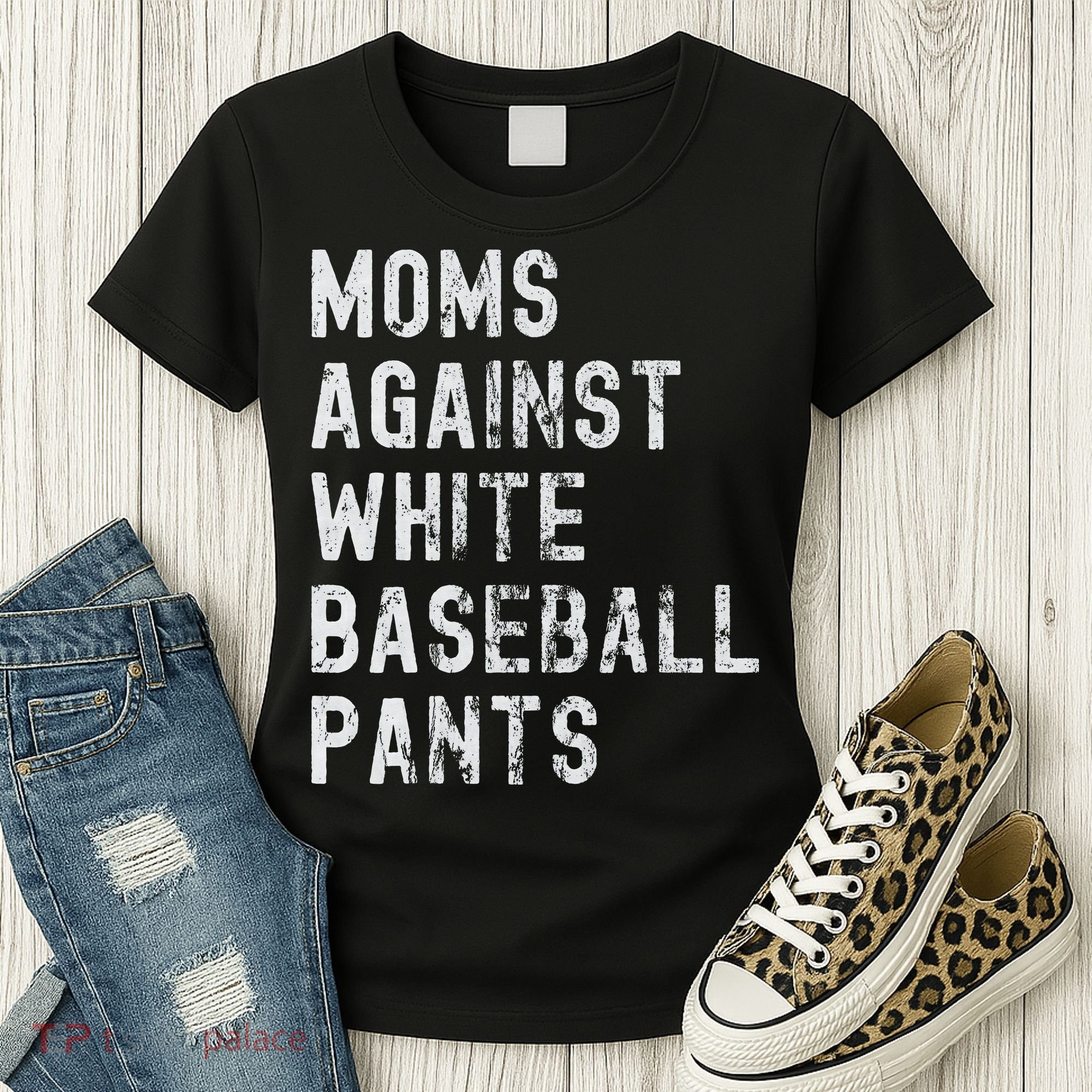 Baseball Mom Against White Baseball Pants Women's T-Shirt
