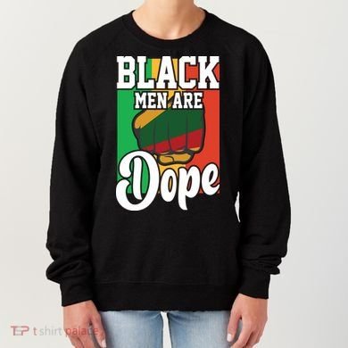 Black Man Are Dope Black History Month Gift Women's Sweatshirt