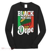 Black Man Are Dope Black History Month Gift Long Sleeve Shirt thumb 0