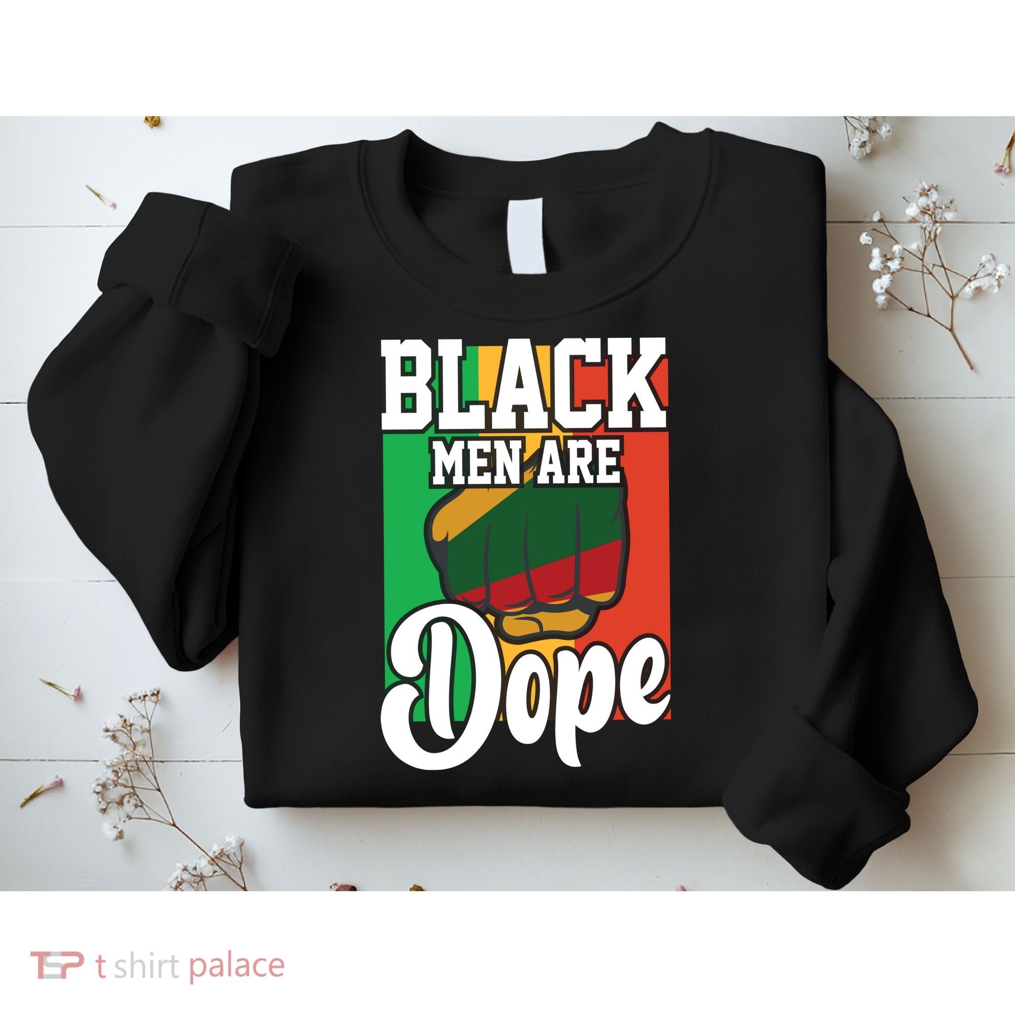 Black Man Are Dope Black History Month Gift Sweatshirt