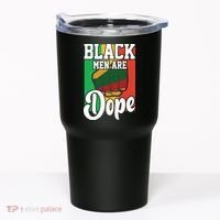 Black Man Are Dope Black History Month Gift Tumbler thumb 0