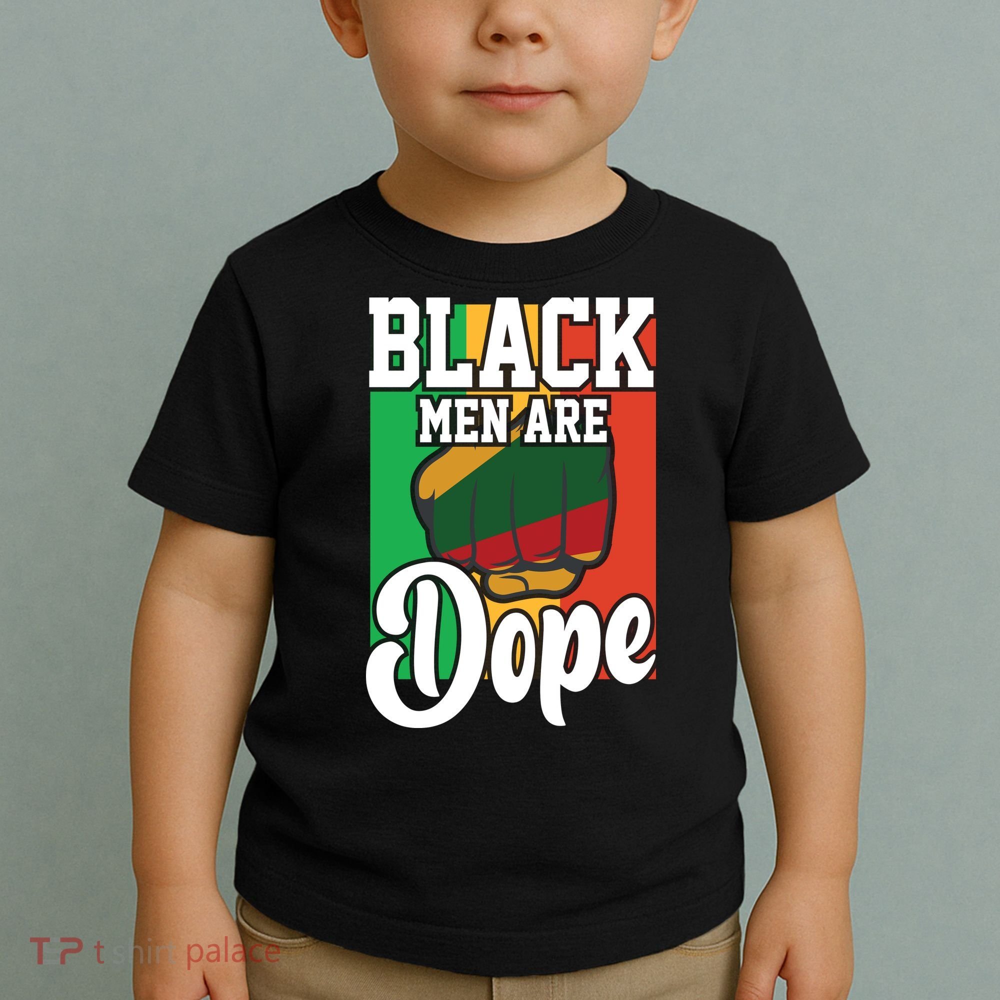 Black Man Are Dope Black History Month Gift Toddler T-Shirt