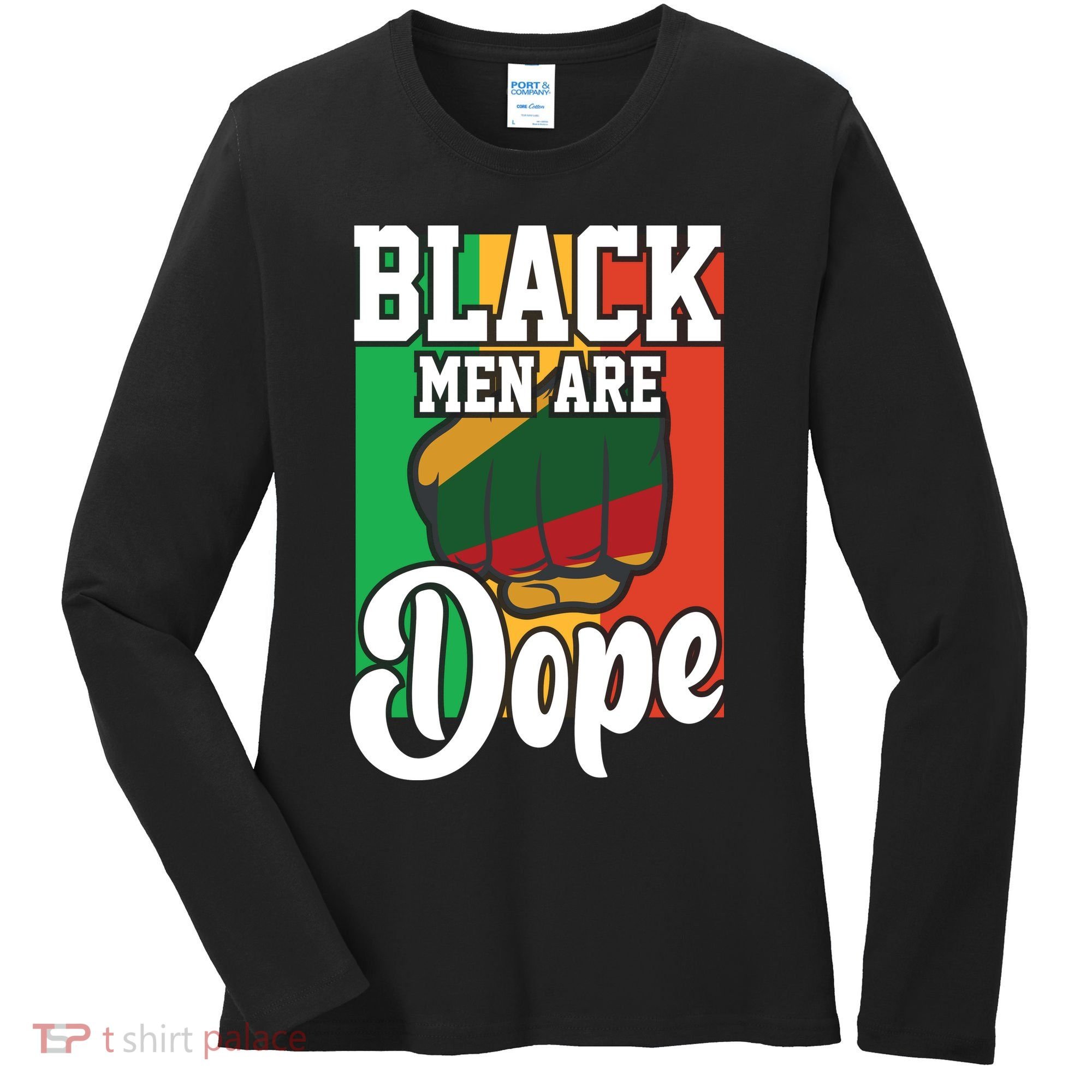 Black Man Are Dope Black History Month Gift Women's Long Sleeve Shirt