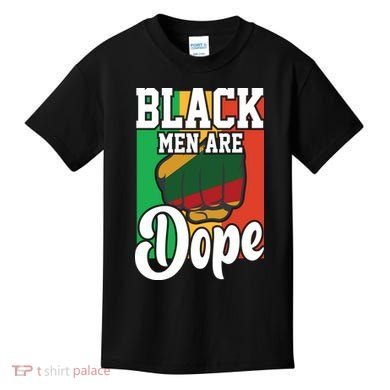 Black Man Are Dope Black History Month Gift Kids T-Shirt