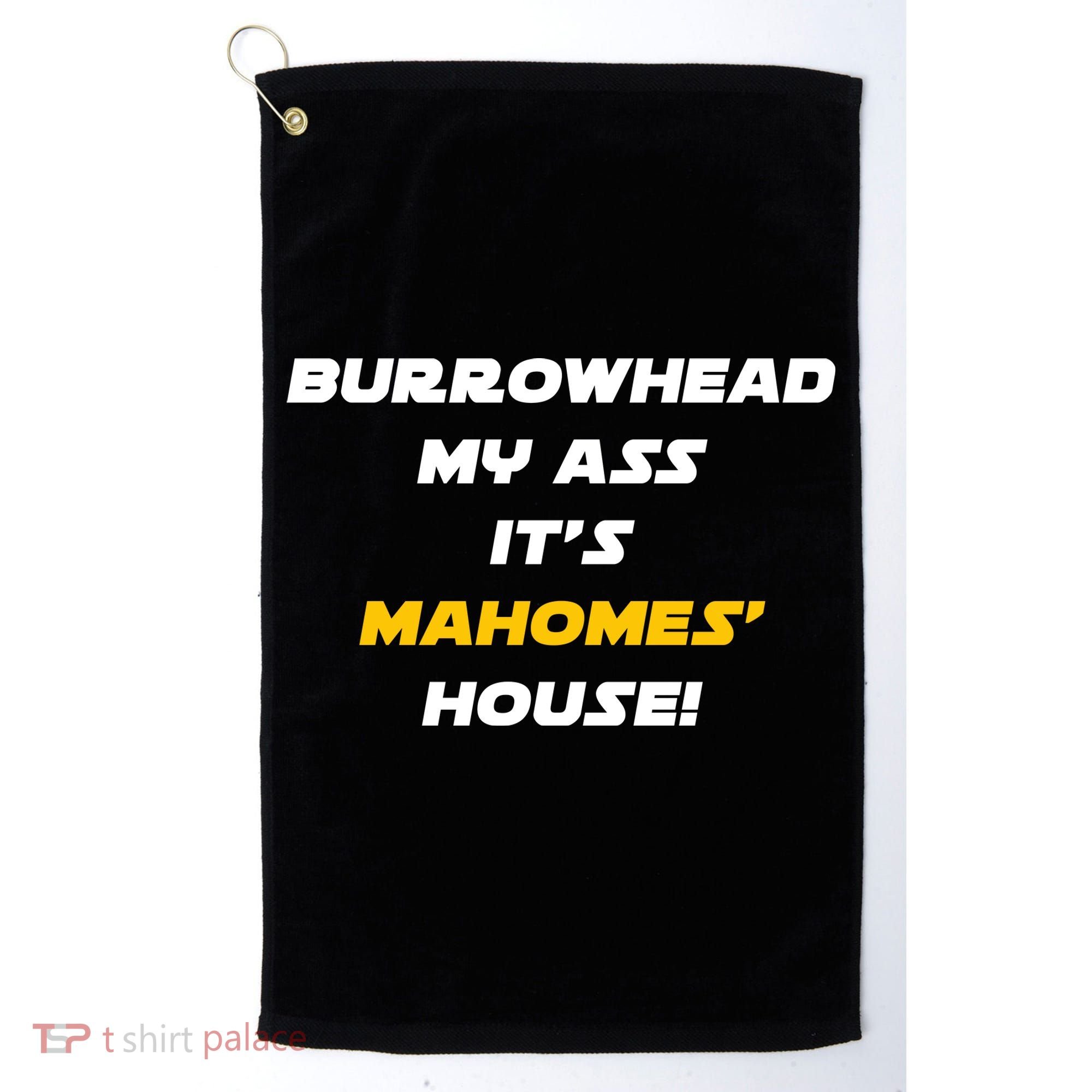 Burrowhead My Ass Funny Football Fan Golf Towel