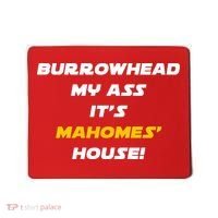 Burrowhead My Ass Funny Football Fan Mousepad thumb 0