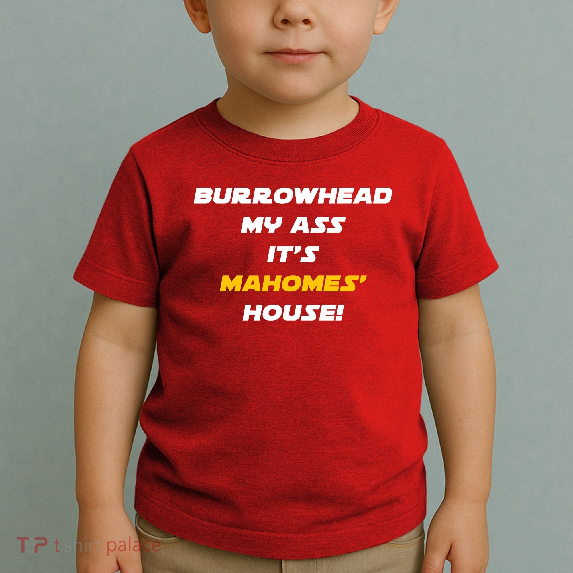 Burrowhead My Ass Funny Football Fan Toddler T-Shirt
