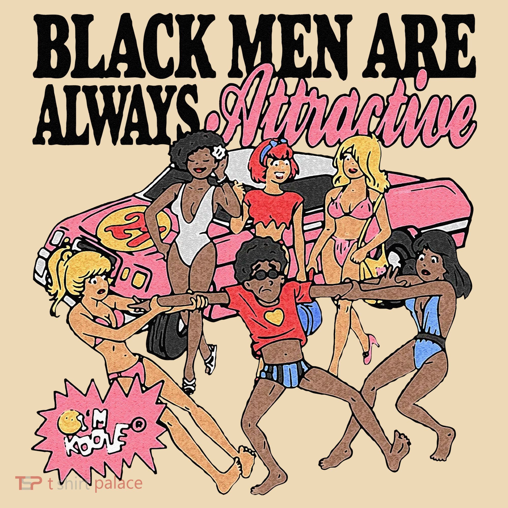 Black Men Are Always Attractive Tote Bag