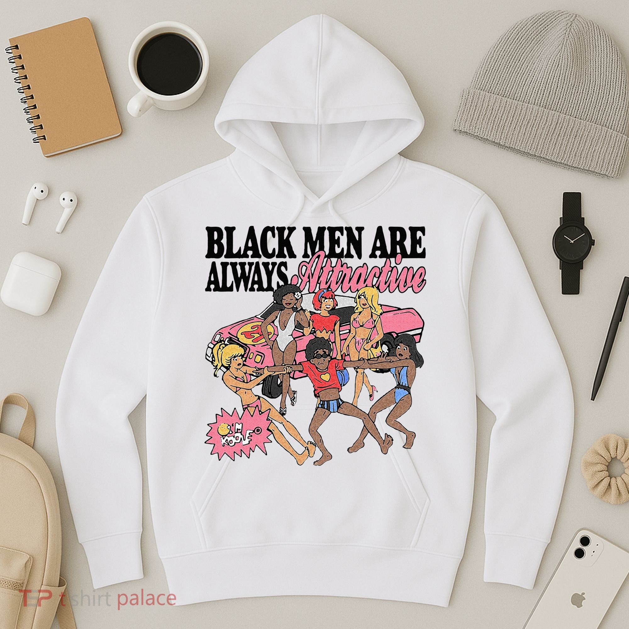 Black Men Are Always Attractive Hoodie