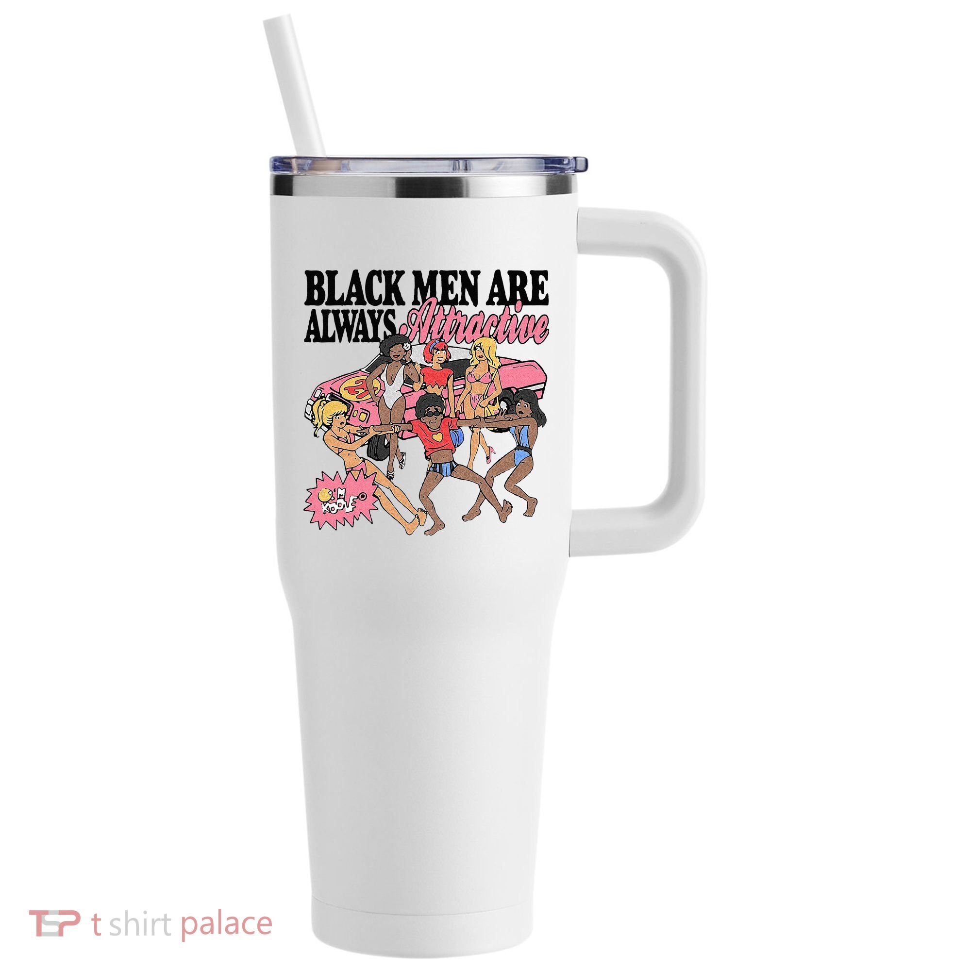 Black Men Are Always Attractive 40oz Vacuum Insulated Stainless Steel Travel Tumbler