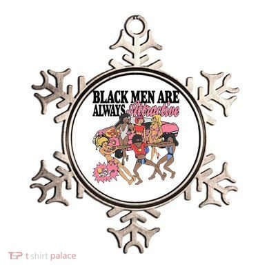 Black Men Are Always Attractive Ornament