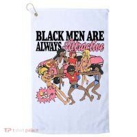Black Men Are Always Attractive Golf Towel thumb 0