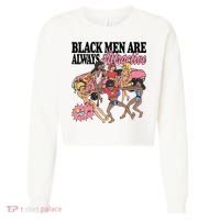 Black Men Are Always Attractive Cropped Pullover Crew thumb 0