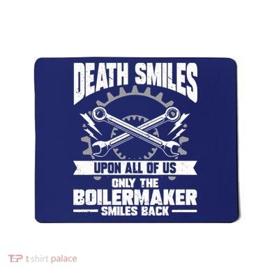 Boiler Maker Boilermaker Union Boilermaker Mousepad