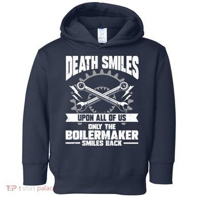Boiler Maker Boilermaker Union Boilermaker Toddler Hoodie
