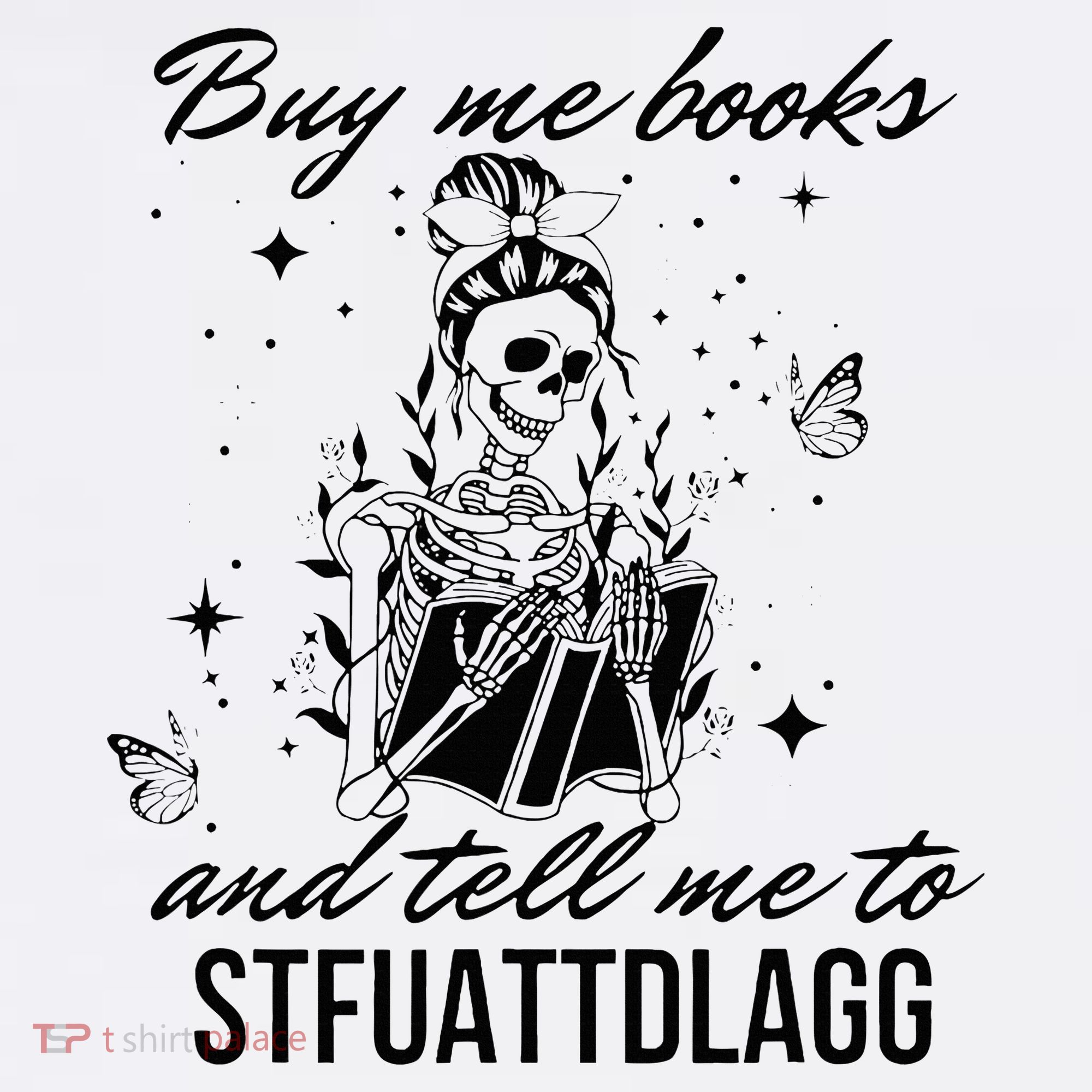Buy Me Books And Tell Me To Stfuattdlagg Polo