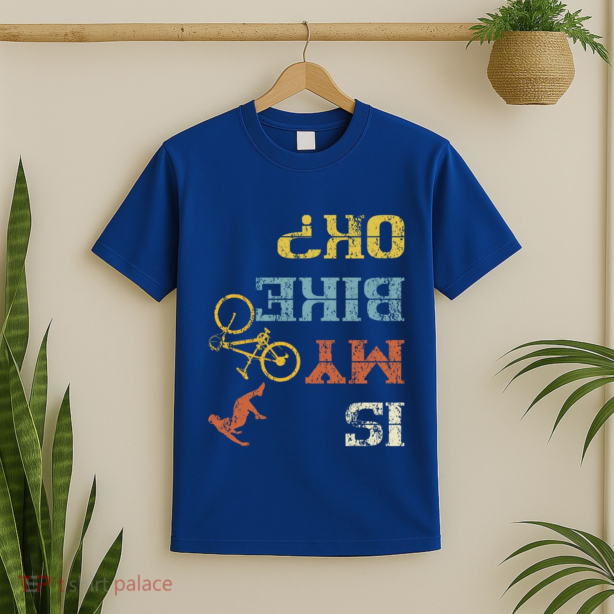 Bmx Mountain Biking Dirt Race Retro Biker Is My Bike Ok Gift T-Shirt