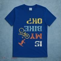 Bmx Mountain Biking Dirt Race Retro Biker Is My Bike Ok Gift T-Shirt thumb 5
