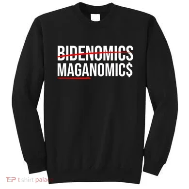Bidenomics Maganomics Sweatshirt