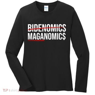Bidenomics Maganomics Women's Long Sleeve Shirt