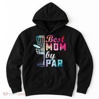 Best Mom By Par Disc Golf Frisbee Golfer Cool Hoodie thumb 0