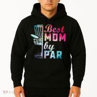 Best Mom By Par Disc Golf Frisbee Golfer Cool Hoodie thumb 2