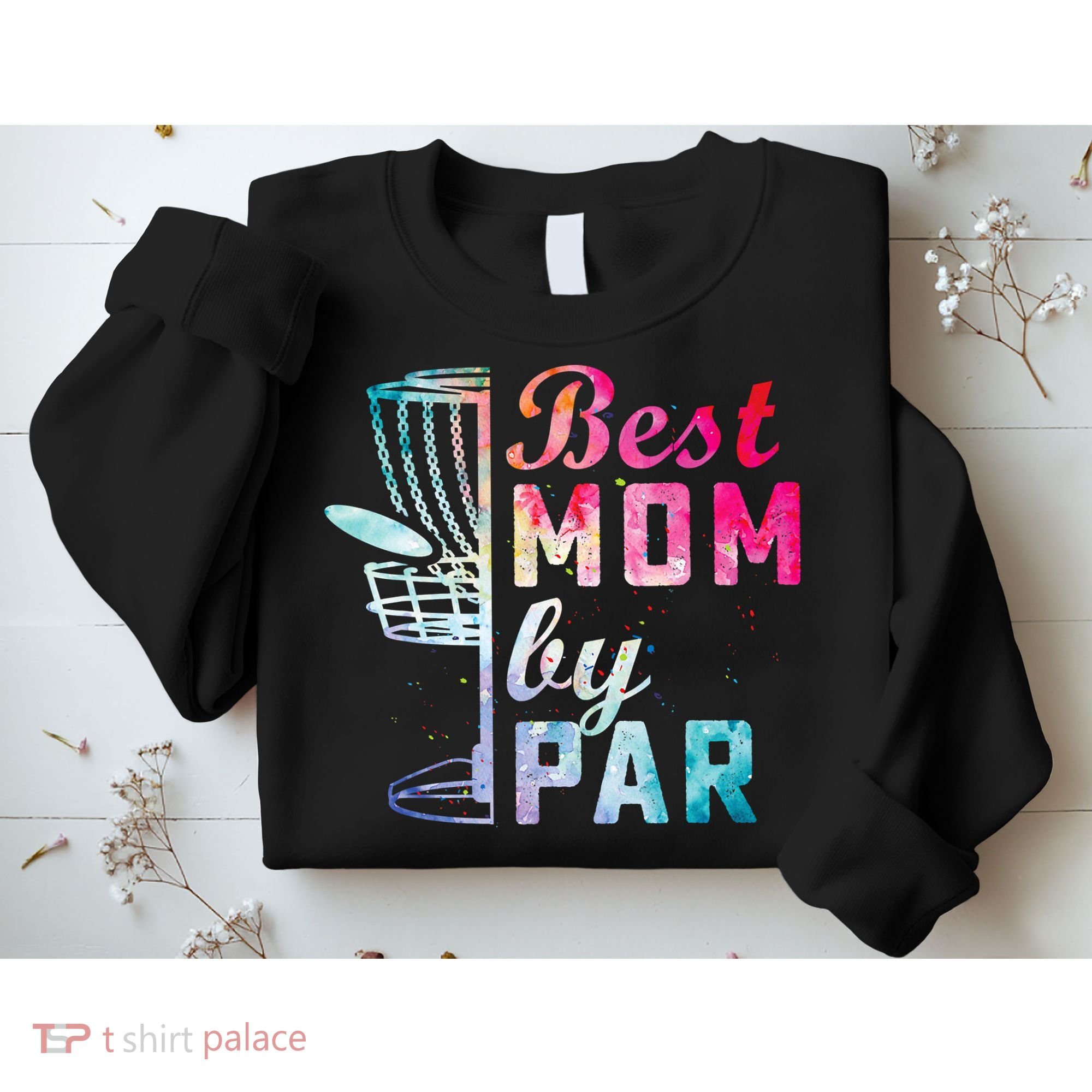 Best Mom By Par Disc Golf Frisbee Golfer Cool Sweatshirt