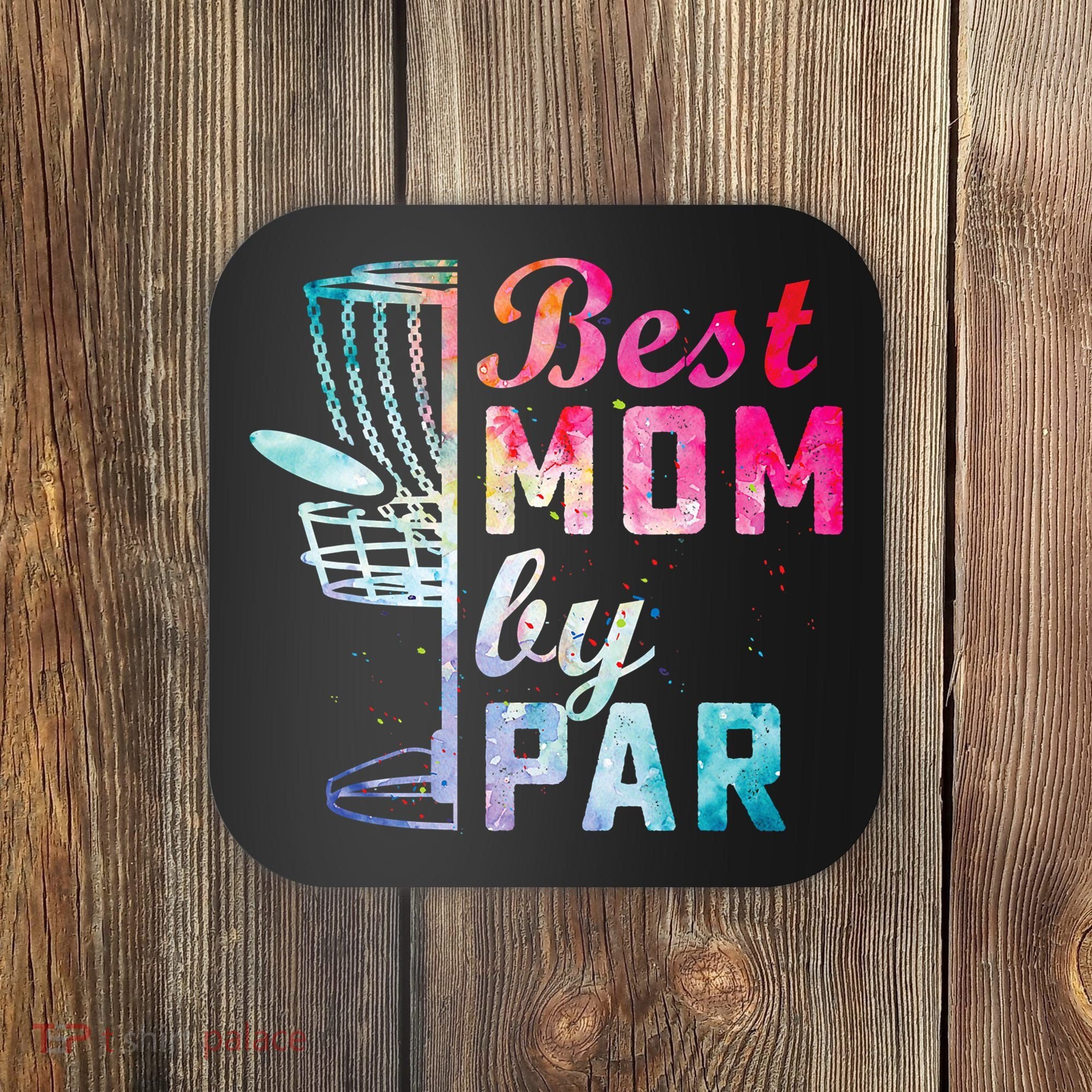 Best Mom By Par Disc Golf Frisbee Golfer Cool Coaster