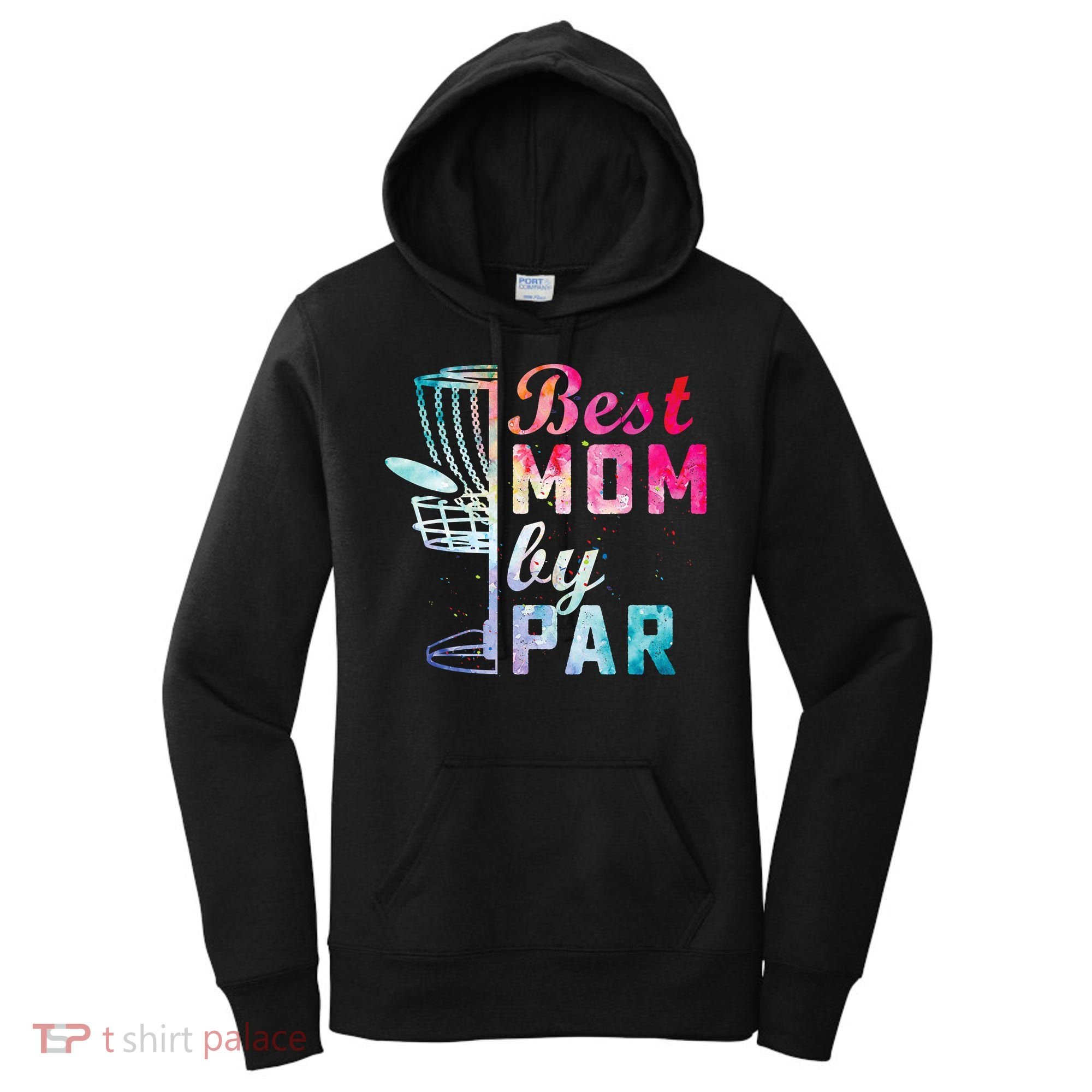 Best Mom By Par Disc Golf Frisbee Golfer Cool Women's Hoodie