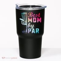 Best Mom By Par Disc Golf Frisbee Golfer Cool Tumbler thumb 0