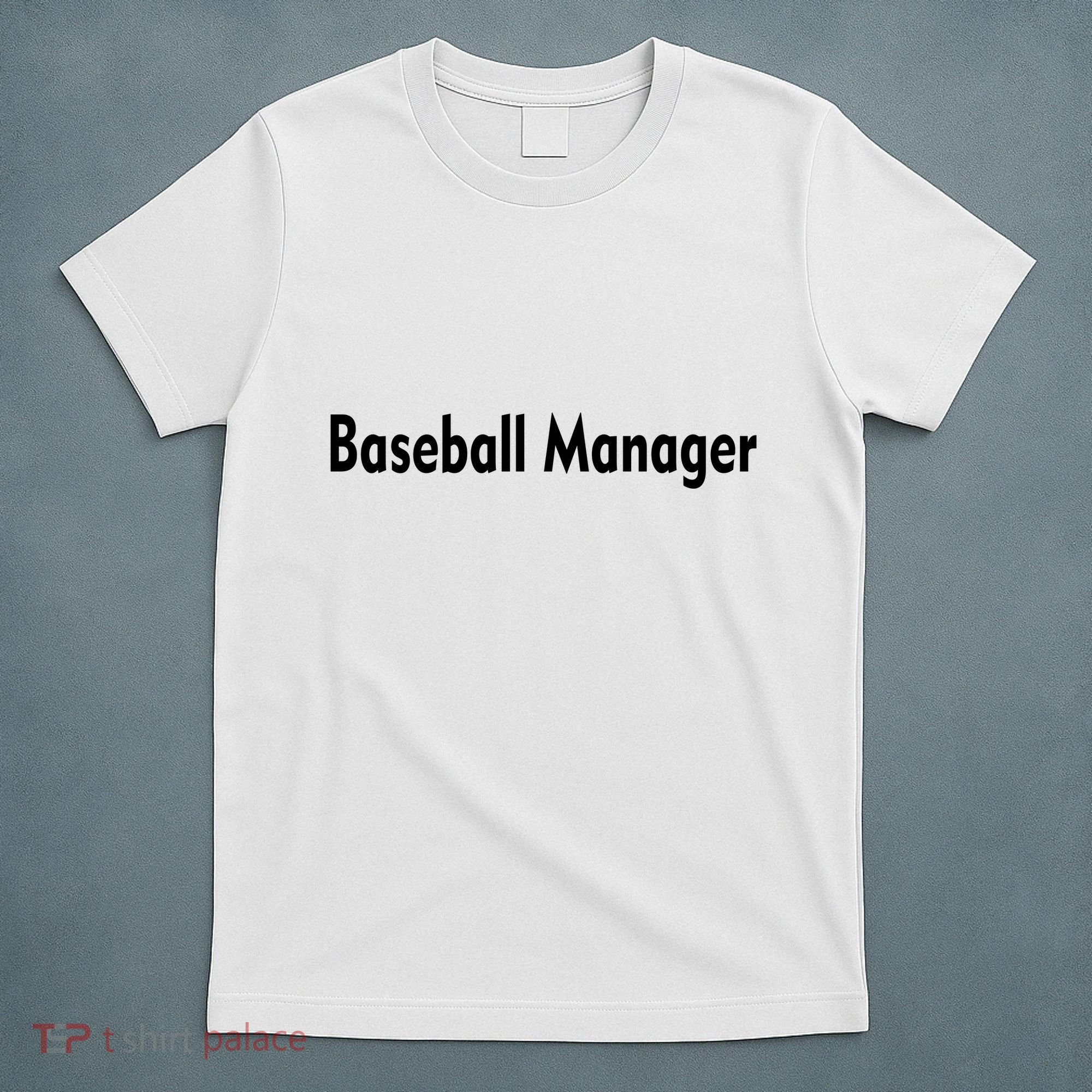 Baseball Manager T-Shirt