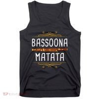 Bassoona Matata Bassoon Player Bassoonist Musician Tank Top thumb 0